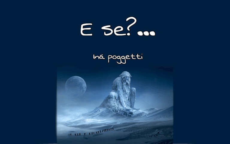 E se...?